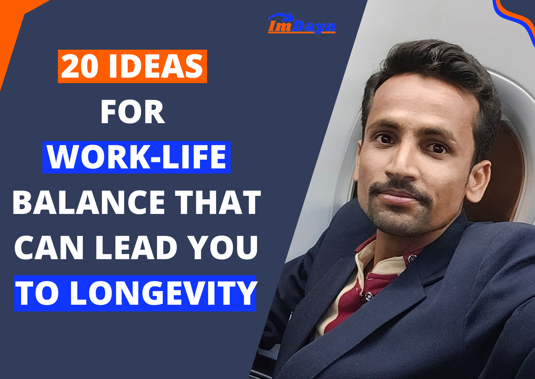 20-ideas-for-work-life-balance-that-can-lead-you-to-longevity-imdaya